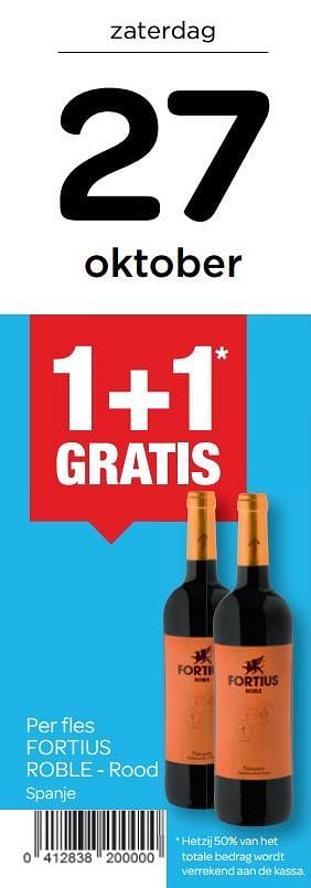 Promoties Per fles fortius roble - rood - Rode wijnen - Geldig van 01/10/2018 tot 27/10/2018 bij Carrefour