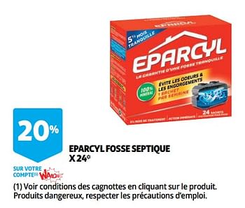 Eparcyl Eparcyl fosse septique x 24 - En promotion chez Auchan Ronq