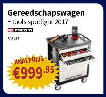 Promoties Gereedschapswagen + tools spotlight 2017 - Facom - Geldig van 11/10/2018 tot 24/10/2018 bij Cevo Market