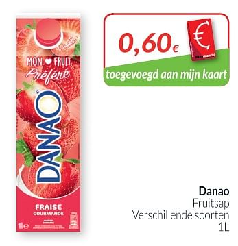 Promoties Fruitsap - DANAO - Geldig van 01/10/2018 tot 31/10/2018 bij Intermarche