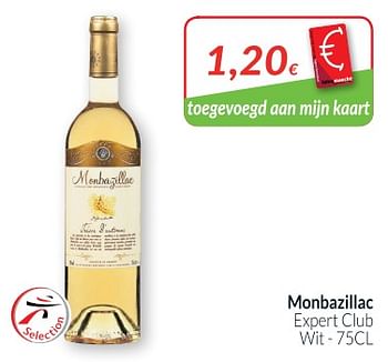 Promotions Monbazillac expert club - Vins blancs - Valide de 01/10/2018 à 31/10/2018 chez Intermarche