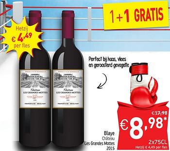 Promoties Blaye château les grandes mottes 2015 - Rode wijnen - Geldig van 16/10/2018 tot 21/10/2018 bij Intermarche