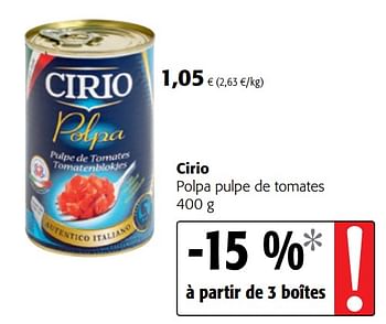 Promoties Cirio polpa pulpe de tomates - CIRIO - Geldig van 10/10/2018 tot 23/10/2018 bij Colruyt