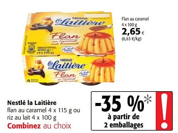 Promotions Nestlé la laitière flan au caramel ou riz au lait - Nestlé - Valide de 10/10/2018 à 23/10/2018 chez Colruyt