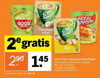 Promoties Unox cup a soup en good pasta cup a soup kip - Unox - Geldig van 15/10/2018 tot 21/10/2018 bij Albert Heijn