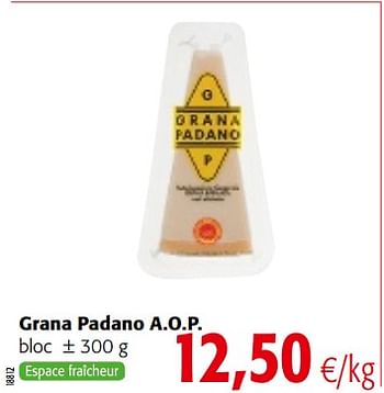 Promotions Grana padano a.o.p. - Grana Padano - Valide de 10/10/2018 à 23/10/2018 chez Colruyt