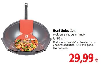 Promotions Boni selection wok céramique en inox - Boni - Valide de 10/10/2018 à 23/10/2018 chez Colruyt