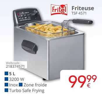 Promotions Fritel friteuse tsf 4571 - Fritel - Valide de 01/10/2018 à 28/10/2018 chez Eldi