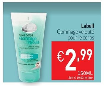 Promotions Gommage velouté - Labell - Valide de 01/10/2018 à 31/10/2018 chez Intermarche
