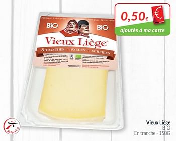 Promotions Bio en tranche - Vieux Liège - Valide de 01/10/2018 à 31/10/2018 chez Intermarche