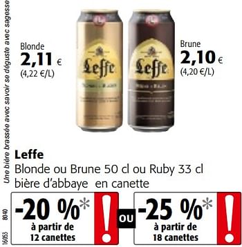 Promotions Leffe blonde ou brune ou ruby bière d`abbaye en canette - Leffe - Valide de 10/10/2018 à 23/10/2018 chez Colruyt