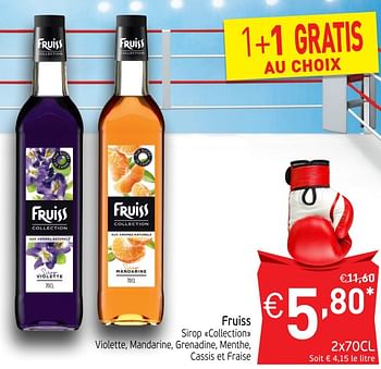 Promoties Fruiss sirop collection violette, mandarine, grenadine, menthe, cassis et fraise - Fruiss - Geldig van 16/10/2018 tot 21/10/2018 bij Intermarche