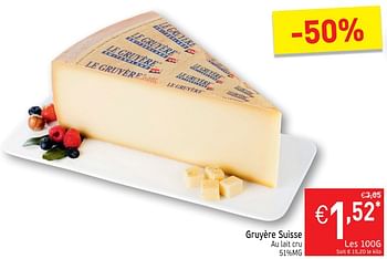 Promotions Gruyère suisse au lait cru - Produit maison - Intermarche - Valide de 16/10/2018 à 21/10/2018 chez Intermarche