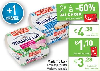 Promotions Madame loïk fromage fouetté - Madame Loik - Valide de 16/10/2018 à 21/10/2018 chez Intermarche