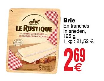 Promoties Brie - Le Rustique - Geldig van 16/10/2018 tot 22/10/2018 bij Cora