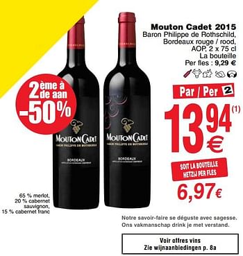 Promoties Mouton cadet 2015 baron philippe de rothschild, bordeaux rouge - rood - Rode wijnen - Geldig van 16/10/2018 tot 22/10/2018 bij Cora