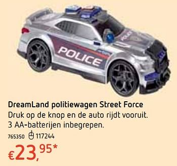 Promoties Dreamland politiewagen street force - Huismerk - Dreamland - Geldig van 18/10/2018 tot 06/12/2018 bij Dreamland