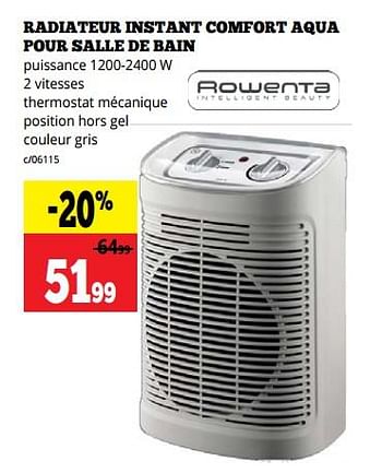 Promotions Rowenta radiateur instant comfort aqua pour salle de bain - Rowenta - Valide de 01/10/2018 à 21/10/2018 chez Dema
