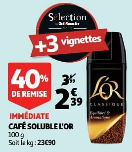 Promotions Café soluble l`or - Douwe Egberts - Valide de 17/10/2018 à 23/10/2018 chez Auchan Ronq