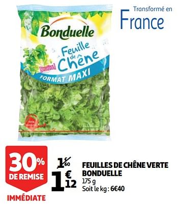 Promotions Feuilles de chêne verte bonduelle - Bonduelle - Valide de 17/10/2018 à 23/10/2018 chez Auchan Ronq