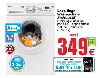 Promoties Zanussi lave-linge wasmachine zwf81443w - Zanussi - Geldig van 16/10/2018 tot 29/10/2018 bij Cora