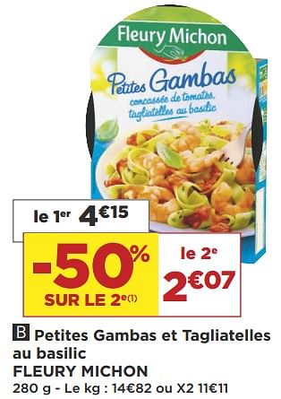 Promoties Petites gambas et tagliatelles au basilic fleury michon - Fleury Michon - Geldig van 16/10/2018 tot 28/10/2018 bij Super Casino