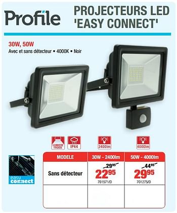 Promotions Profile projecteurs led `easy connect`Sans détecteur - Profile - Valide de 18/10/2018 à 11/11/2018 chez HandyHome