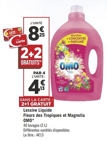 Promotions Lessive liquide fleurs des tropiques et magnolia omo - Omo - Valide de 16/10/2018 à 28/10/2018 chez Géant Casino
