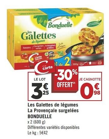Promotions Les galettes de légumes la provençale surgelées bonduelle - Bonduelle - Valide de 16/10/2018 à 28/10/2018 chez Géant Casino