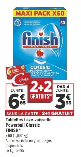 Promotions Tablettes lave-vaisselle powerball classic finish - Finish - Valide de 16/10/2018 à 28/10/2018 chez Géant Casino