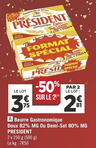 Promoties Beurre gastronomique doux 82% mg ou demi-sel 80% mg president - Président - Geldig van 16/10/2018 tot 28/10/2018 bij Géant Casino