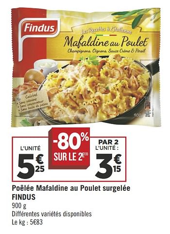 Promotions Poêlée mafaldine au poulet surgelée findus - Findus - Valide de 16/10/2018 à 28/10/2018 chez Géant Casino