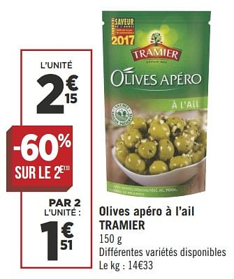 Promotions Olives apéro à l`ail tramier - Tramier - Valide de 16/10/2018 à 28/10/2018 chez Géant Casino