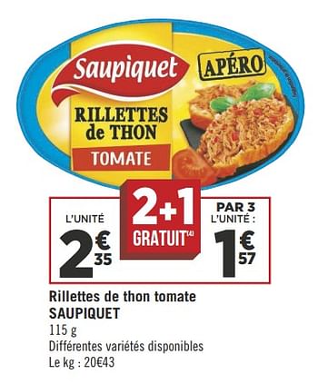 Promotions Rillettes de thon tomate saupiquet - Saupiquet - Valide de 16/10/2018 à 28/10/2018 chez Géant Casino
