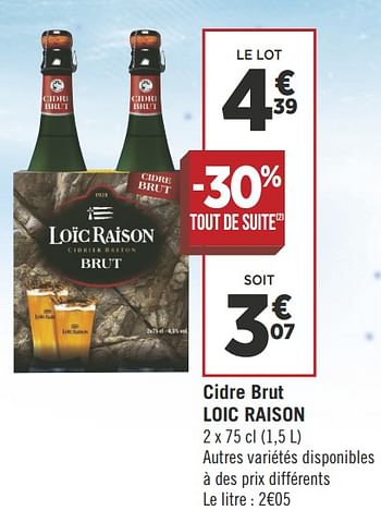 Promoties Cidre brut loic raison - Loïc Raison - Geldig van 16/10/2018 tot 28/10/2018 bij Géant Casino