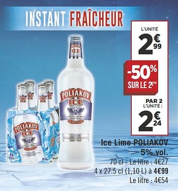 Promotions Ice lime poliakov - poliakov - Valide de 16/10/2018 à 28/10/2018 chez Géant Casino