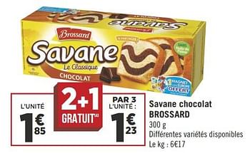 Promotions Savane chocolat brossard - Brossard - Valide de 16/10/2018 à 28/10/2018 chez Géant Casino