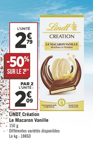 Promotions Lindt création le macaron vanille - Lindt - Valide de 16/10/2018 à 28/10/2018 chez Géant Casino