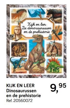 Promoties Kijk en leer dinosaurussen en de prehistorie - Huismerk - Supra Bazar - Geldig van 16/10/2018 tot 11/12/2018 bij Supra Bazar