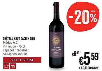 Promoties Château haut gachin 2014 médoc a.c. - Rode wijnen - Geldig van 18/10/2018 tot 24/10/2018 bij Delhaize