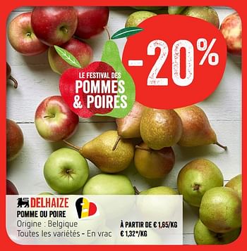 Promotions Pomme ou poire - Produit Maison - Delhaize - Valide de 18/10/2018 à 24/10/2018 chez Delhaize
