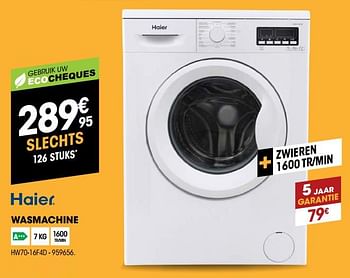 Promoties Haier wasmachine hw70-16f4d - Haier - Geldig van 24/10/2018 tot 14/11/2018 bij Electro Depot