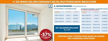 Promotions Schuiframen standaardmaten pvc schuiframen - 1 schuivende vleugel - Produit maison - Zelfbouwmarkt - Valide de 23/10/2018 à 19/11/2018 chez Zelfbouwmarkt