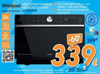 Promoties Whirlpool multifunctionele microgolfoven mwp3391sb - Whirlpool - Geldig van 24/10/2018 tot 24/11/2018 bij Krefel