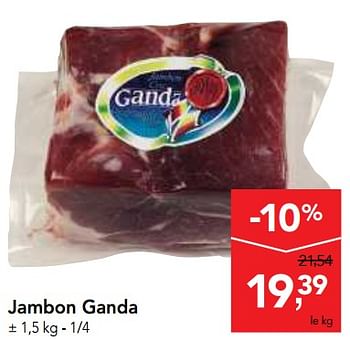 Promoties Jambon ganda - Ganda - Geldig van 24/10/2018 tot 06/11/2018 bij Makro