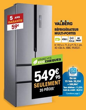 Promotions Valberg réfrigérateur multi-portes 4d 436 a+ xmic - Valberg - Valide de 24/10/2018 à 14/11/2018 chez Electro Depot