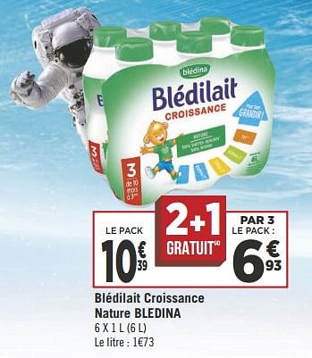 Promotions Blédilait croissance nature bledina - Blédina - Valide de 16/10/2018 à 28/10/2018 chez Géant Casino
