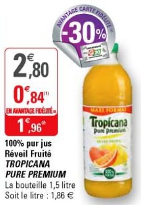Promotions 100 pur jus réveil fruité tropicana pure premium - Tropicana - Valide de 17/10/2018 à 28/10/2018 chez G20