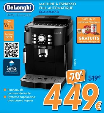 Promotions Delonghi machine à espresso full automatique ecam21.117.b - Delonghi - Valide de 24/10/2018 à 24/11/2018 chez Krefel