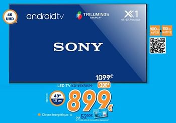 Promotions Sony led tv kd-49xf8599 - Sony - Valide de 24/10/2018 à 24/11/2018 chez Krefel